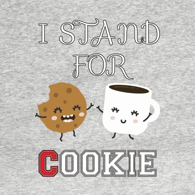 I stand for cookie by Work Memes